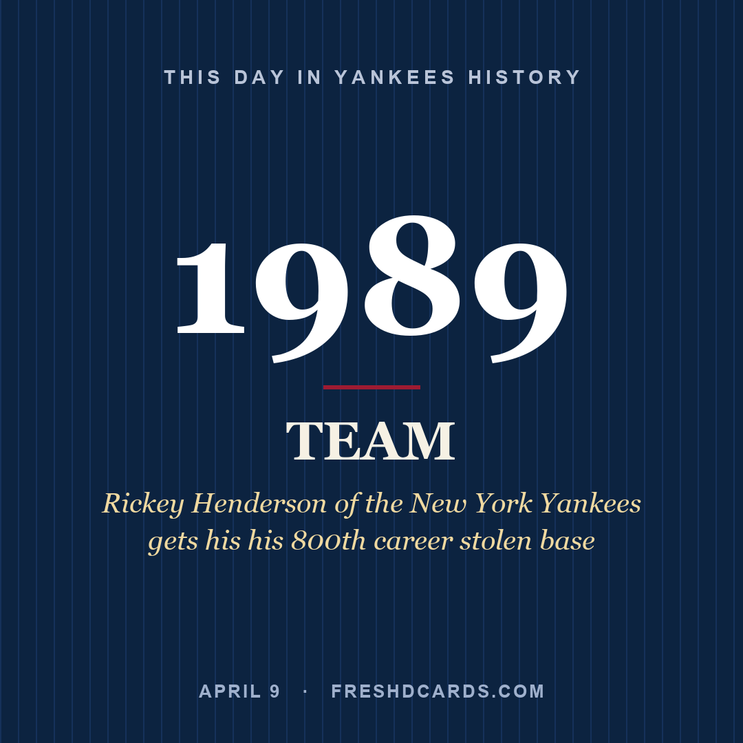 Yankees: Yankees, 1989, Rickey Henderson of the New York Yankees gets his his 800th career stolen base