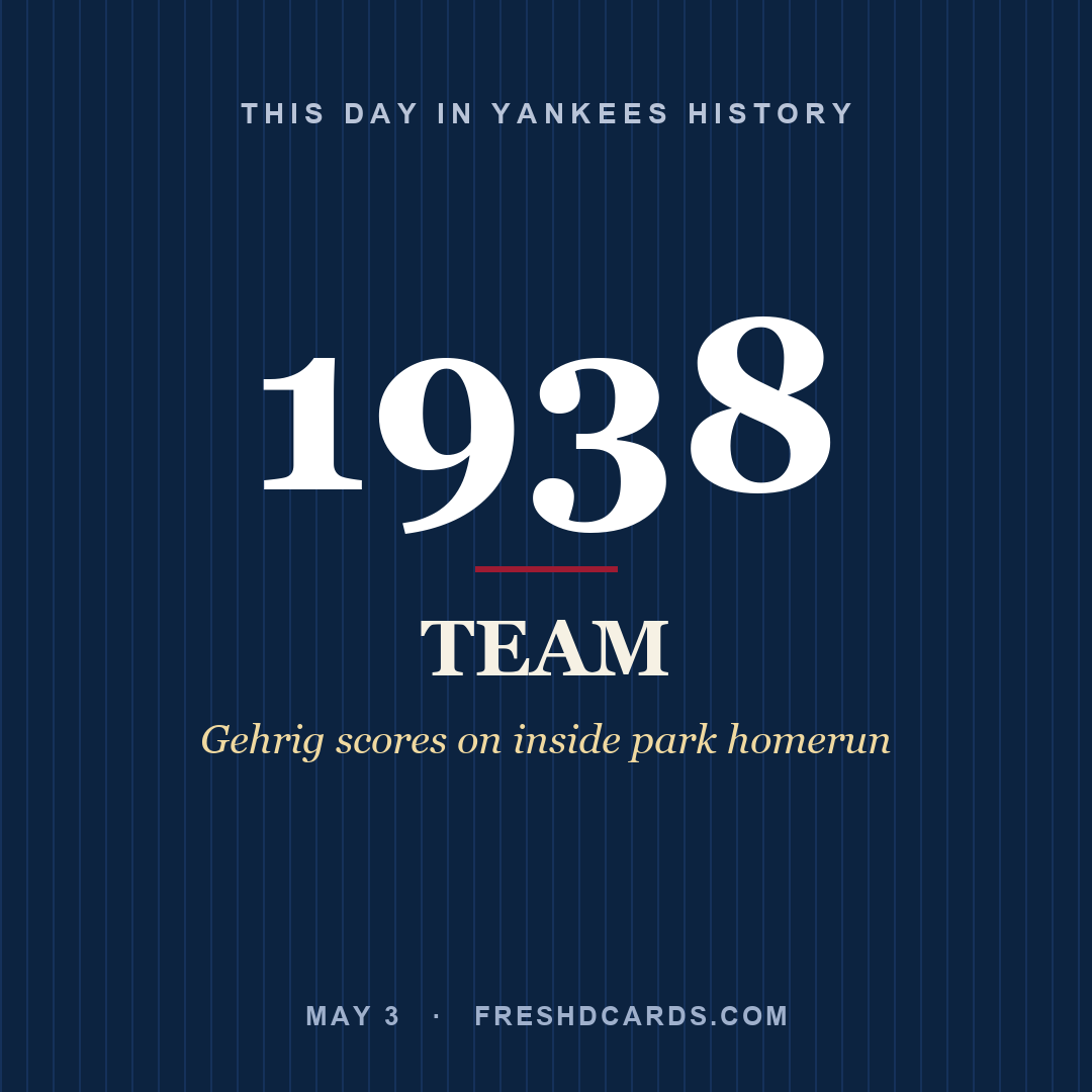 Yankees: Yankees, 1938, Gehrig scores on inside park homerun