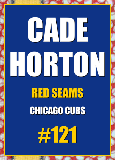 2026 Topps Chrome Cade Horton Red Seams Refractor #121