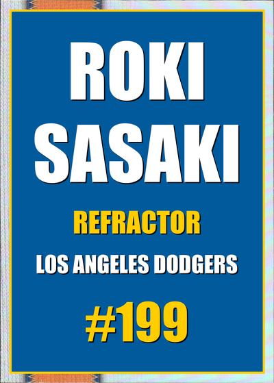 2026 Topps Chrome Roki Sasaki Refractor #199