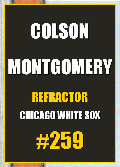 2026 Topps Chrome Colson Montgomery Refractor #259