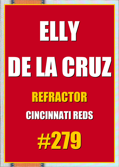 2026 Topps Chrome Elly De La Cruz Refractor #279