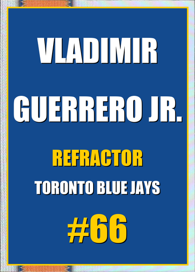 2026 Topps Chrome Vladimir Guerrero Jr. Refractor #66