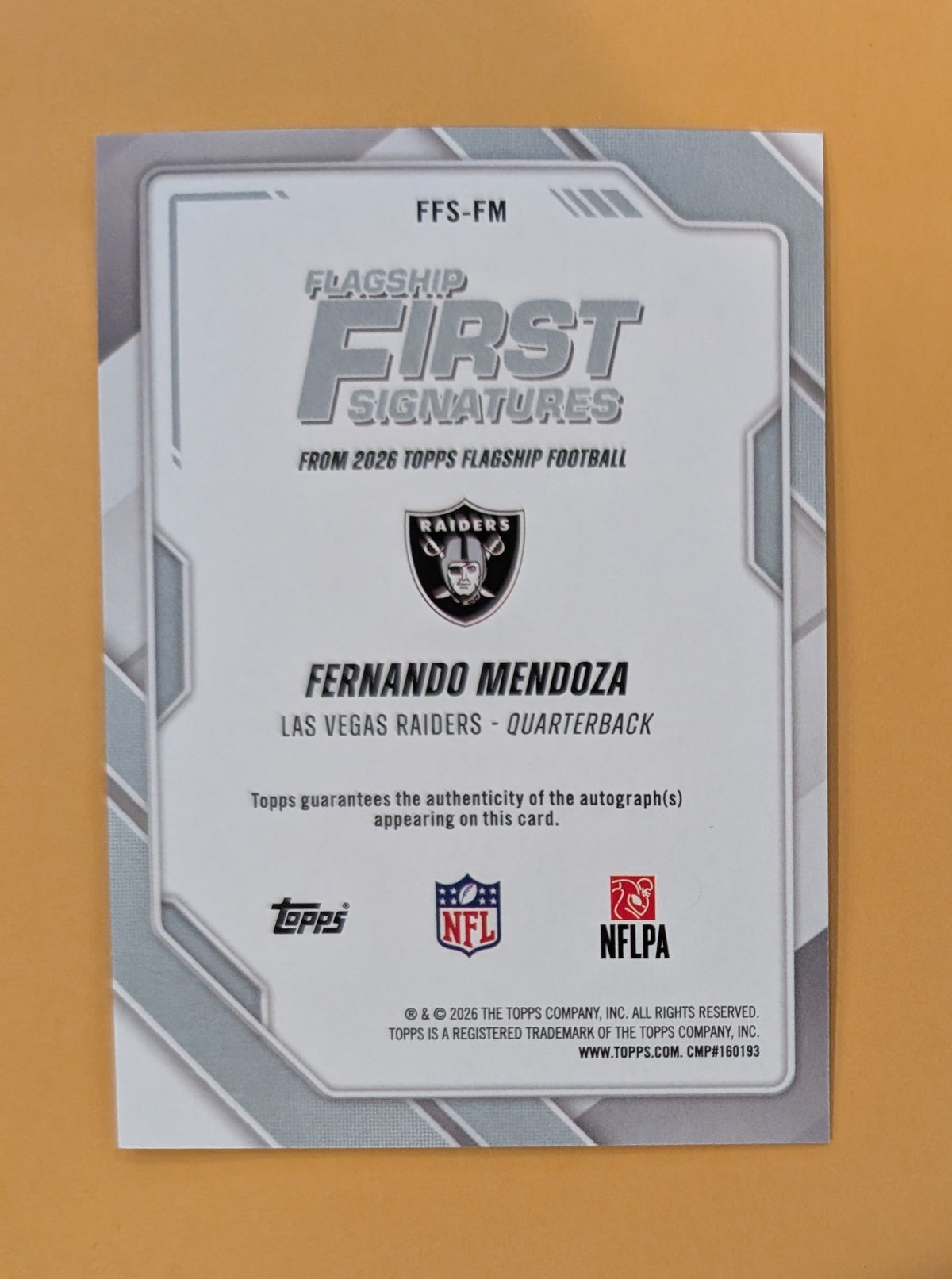 2026 Topps Football Fernando Mendoza Raiders Flagship First Signatures RC Auto