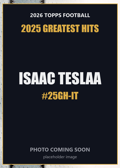 2026 Topps Football Isaac TeSlaa 2025 Greatest Hits #25GH-IT