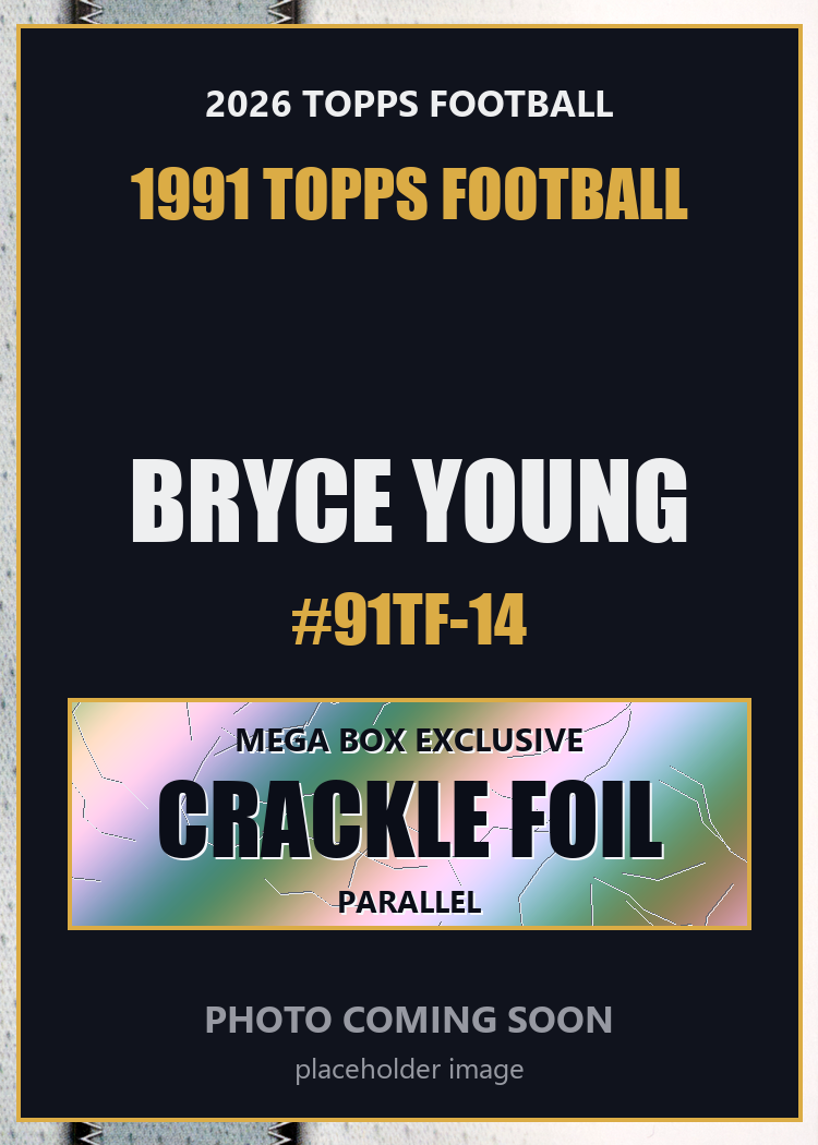 2026 Topps Football Bryce Young 1991 Topps Football #91TF-14 Mega Box Crackle Foil