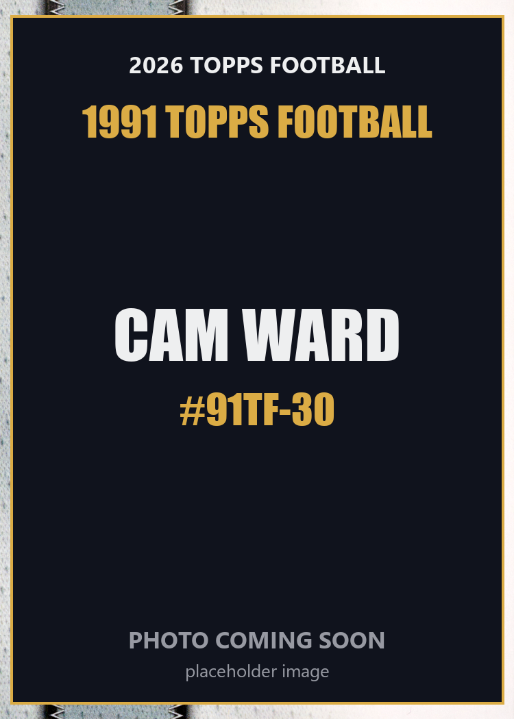 2026 Topps Football Cam Ward 1991 Topps Football #91TF-30
