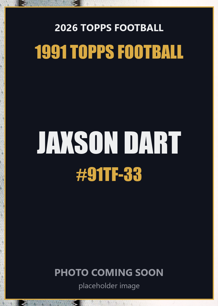 2026 Topps Football Jaxson Dart 1991 Topps Football #91TF-33