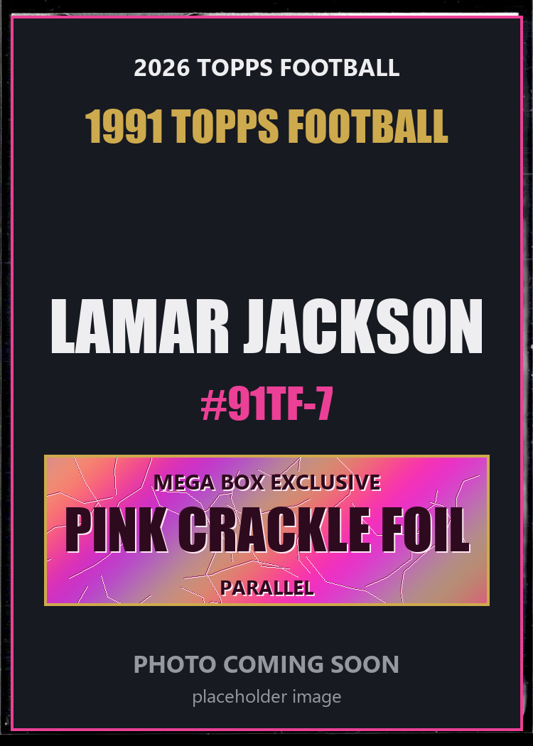 Lamar Jackson 91TF-7 2026 Topps Football 1991 Topps Football Pink Crackle Foil