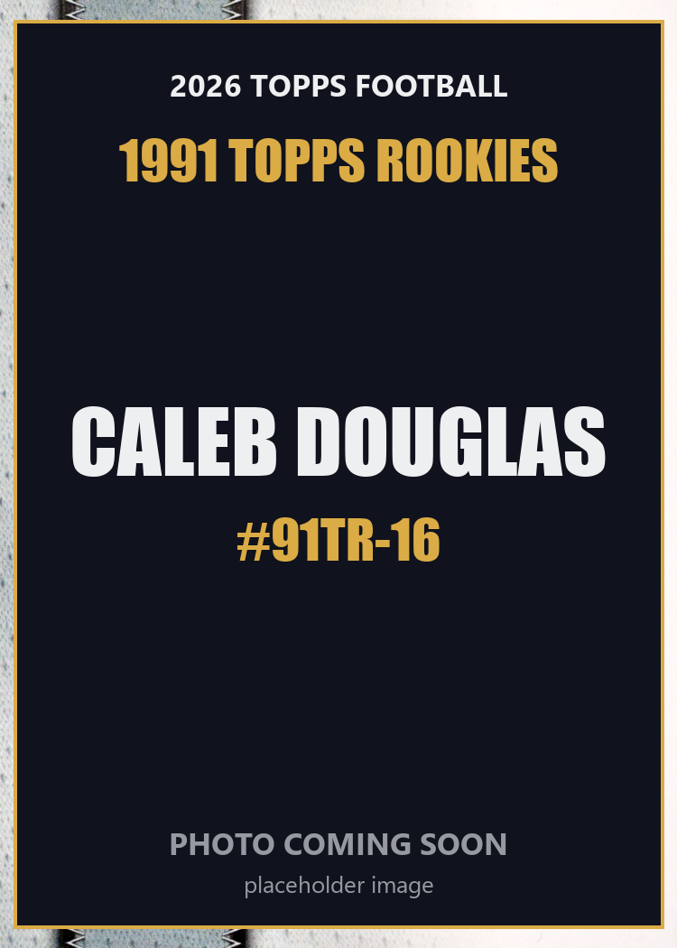 2026 Topps Football Caleb Douglas 1991 Topps Rookies #91TR-16