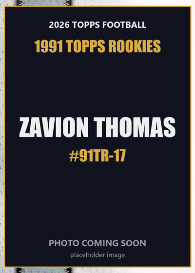2026 Topps Football Zavion Thomas 1991 Topps Rookies #91TR-17