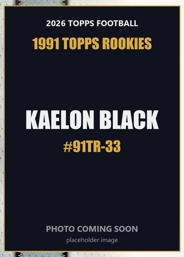 2026 Topps Football Kaelon Black 1991 Topps Rookies #91TR-33