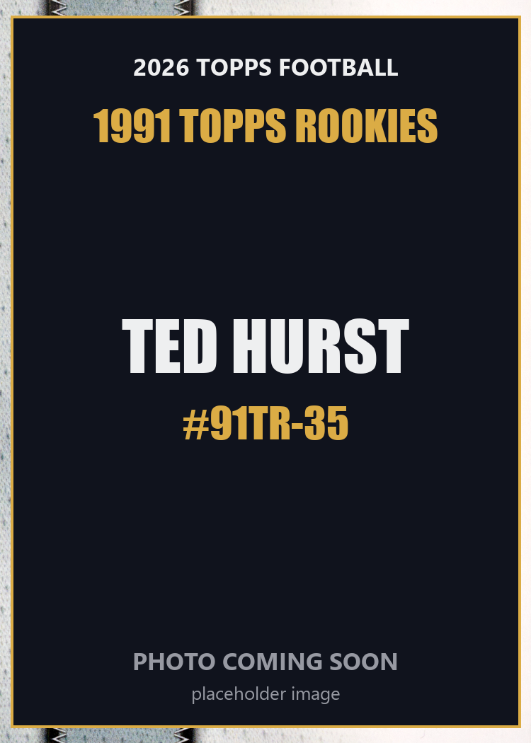 2026 Topps Football Ted Hurst 1991 Topps Rookies #91TR-35