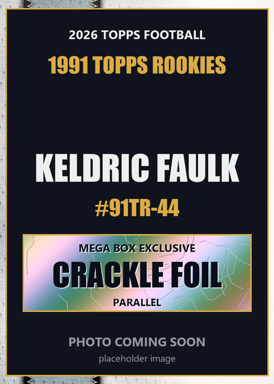 2026 Topps Football Keldric Faulk 1991 Topps Rookies #91TR-44 Mega Box Crackle Foil