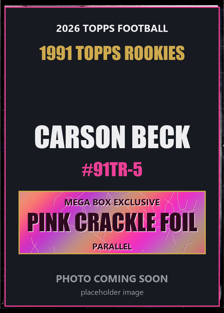 Carson Beck 91TR-5 2026 Topps Football 1991 Topps Rookies Pink Crackle Foil