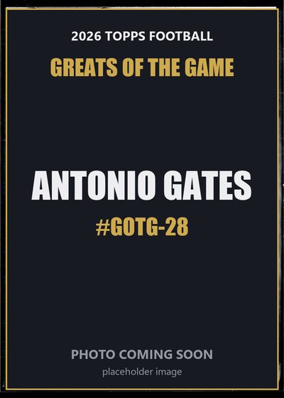 Antonio Gates GOTG-28 2026 Topps Football Greats of the Game