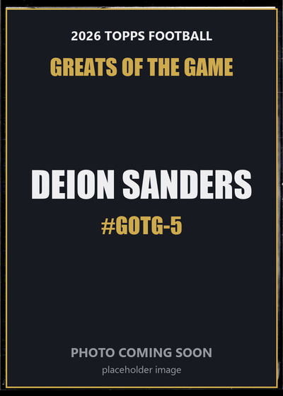 Deion Sanders GOTG-5 2026 Topps Football Greats of the Game