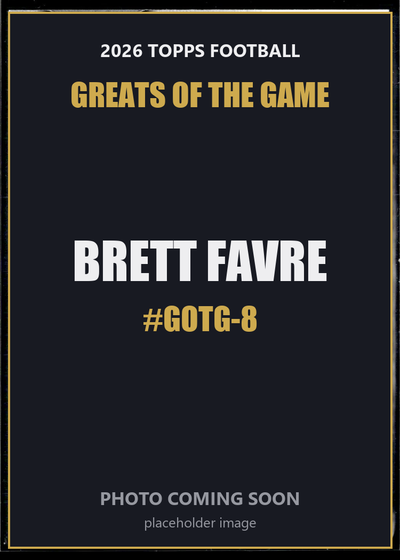 Brett Favre GOTG-8 2026 Topps Football Greats of the Game