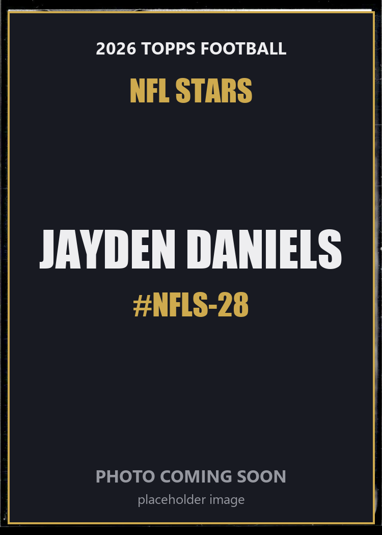 Jayden Daniels NFLS-28 2026 Topps Football NFL Stars