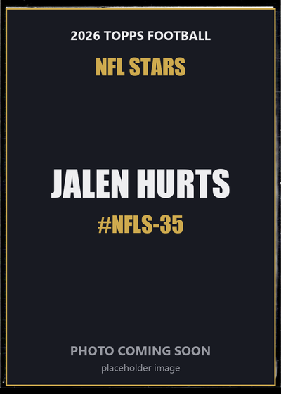 Jalen Hurts NFLS-35 2026 Topps Football NFL Stars
