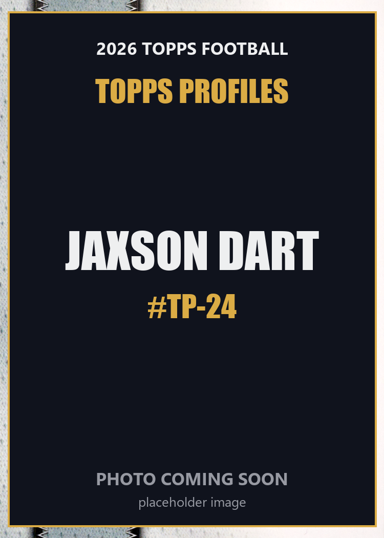 2026 Topps Football Jaxson Dart Topps Profiles #TP-24