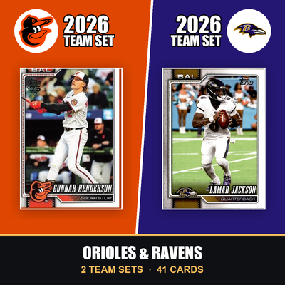2026 Topps Baltimore Orioles & Ravens Team Set Combo - Baseball + Football 2-Sport Bundle - Gunnar Henderson & Lamar Jackson
