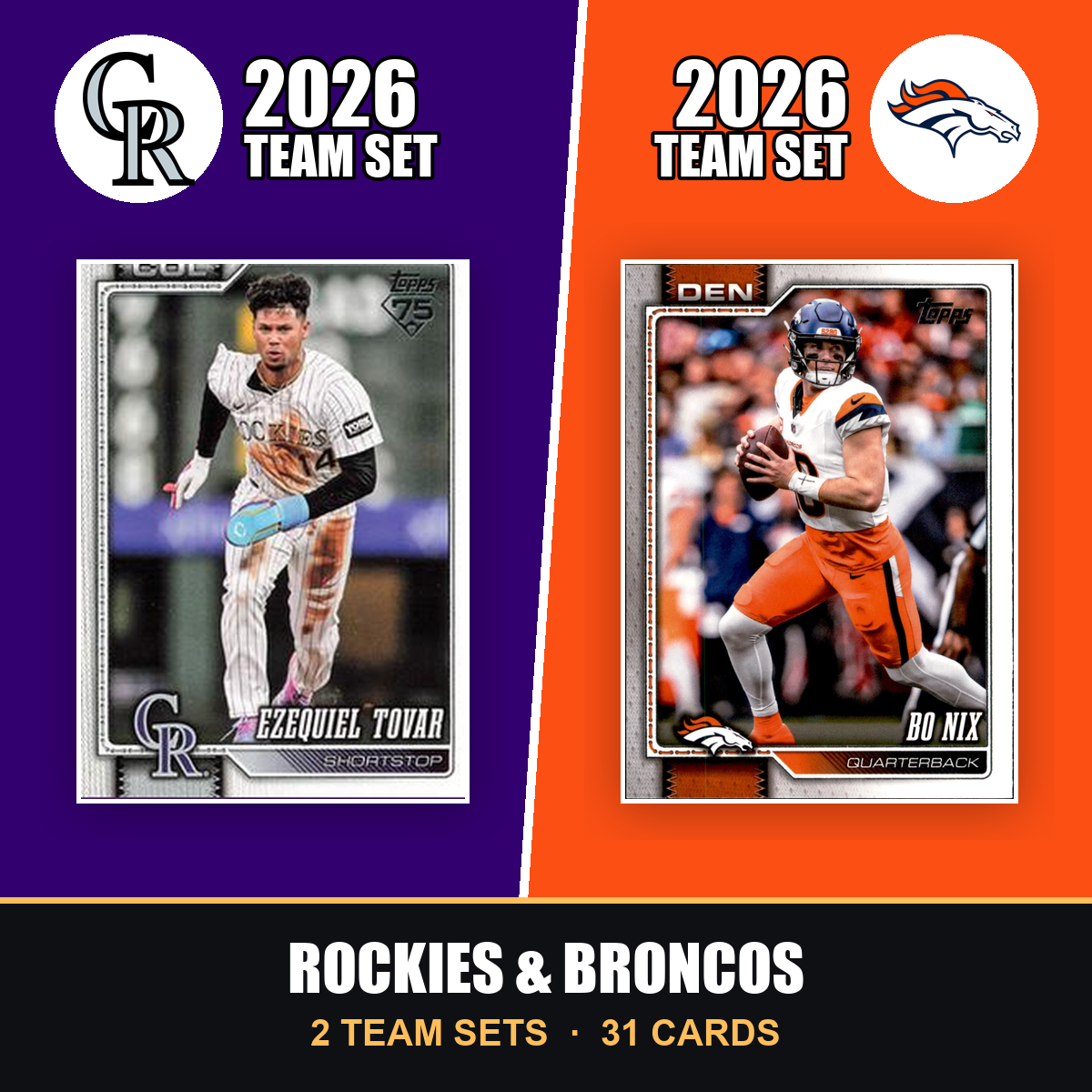 2026 Topps Colorado Rockies & Denver Broncos Team Set Combo - Baseball + Football 2-Sport Bundle - Ezequiel Tovar & Bo Nix