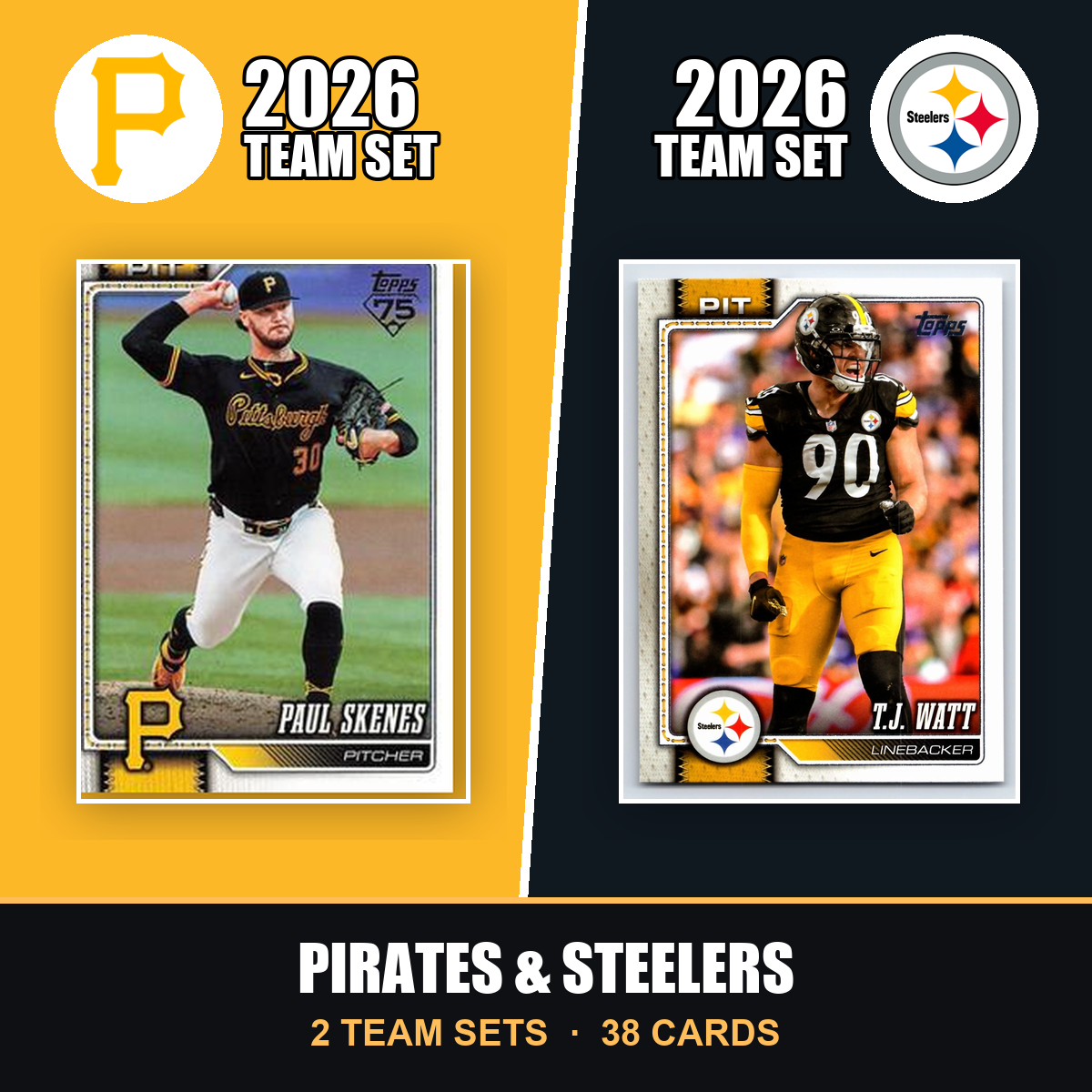 2026 Topps Pittsburgh Pirates & Steelers Team Set Combo - Baseball + Football 2-Sport Bundle - Paul Skenes & T.J. Watt