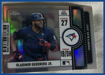 2026 Topps Chrome Big Ticket Players Vladimir Guerrero Jr. #BTP-17