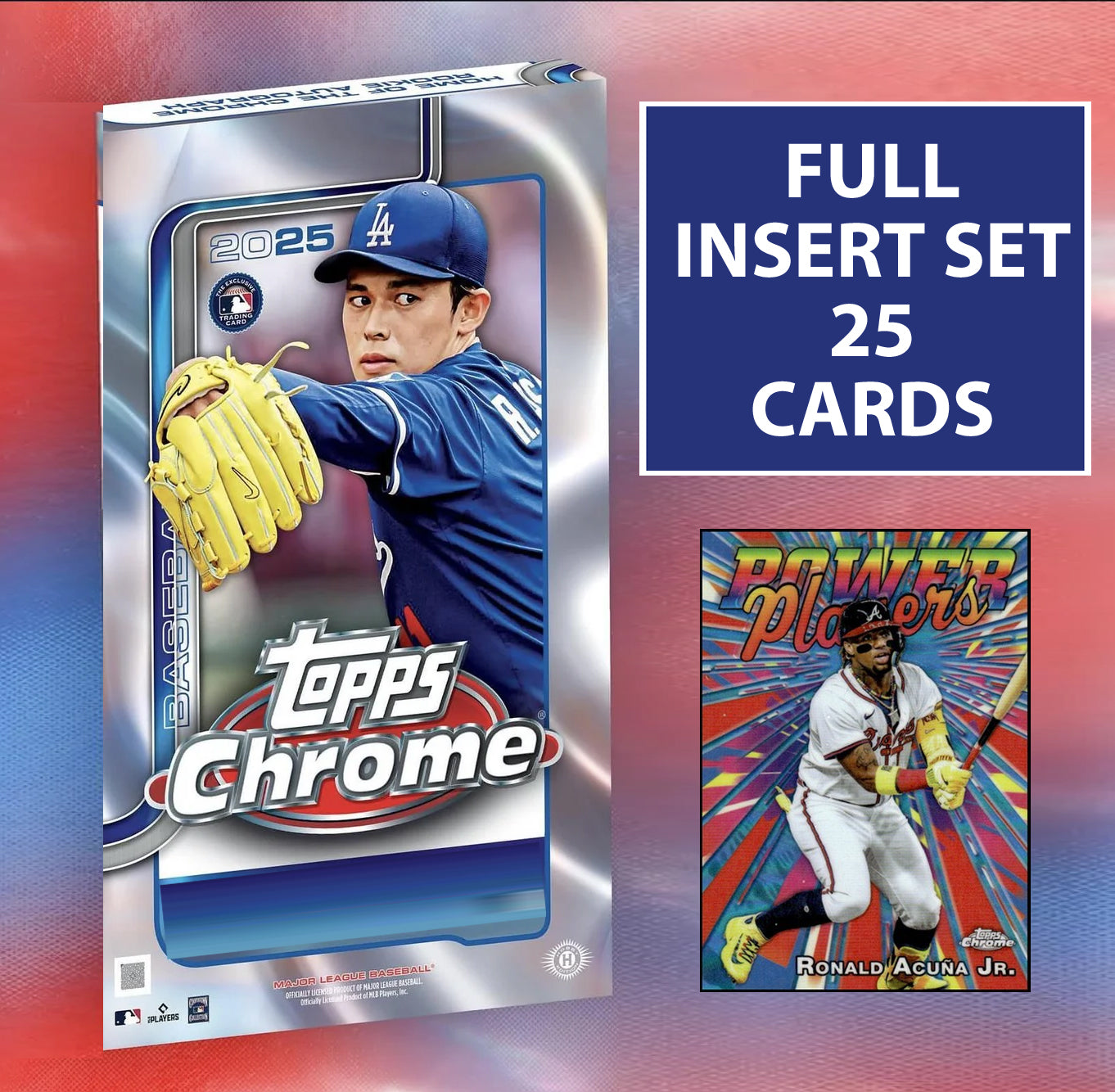 2025 Topps Chrome Complete Insert Set 25 Cards Power Players Alonso Harper Judge Ohtani