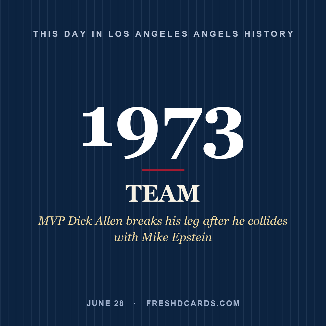 Los Angeles Angels: Los Angeles Angels, 1973, MVP Dick Allen breaks his leg after he collides with Mike Epstein