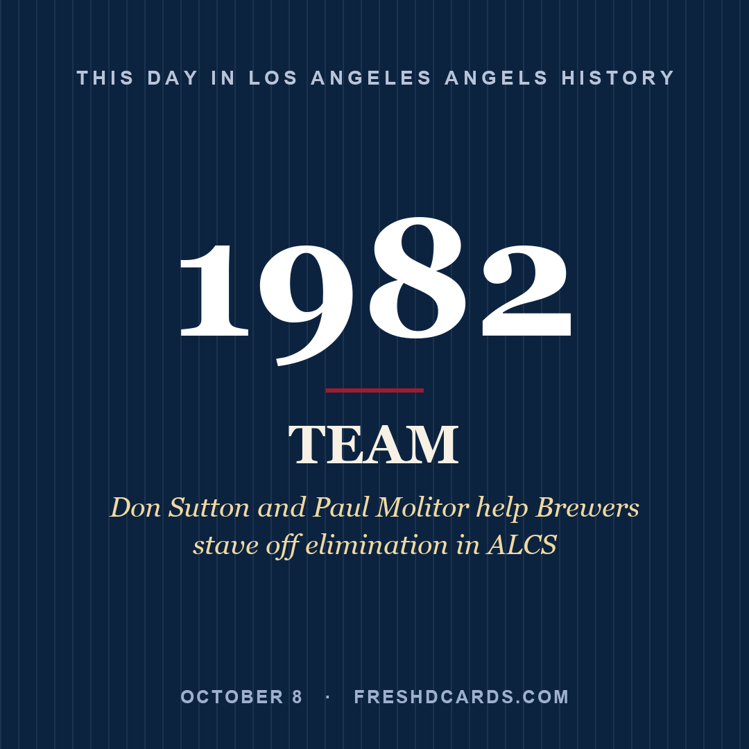 Los Angeles Angels: Los Angeles Angels, 1982, Don Sutton and Paul Molitor help Brewers stave off elimination in ALCS