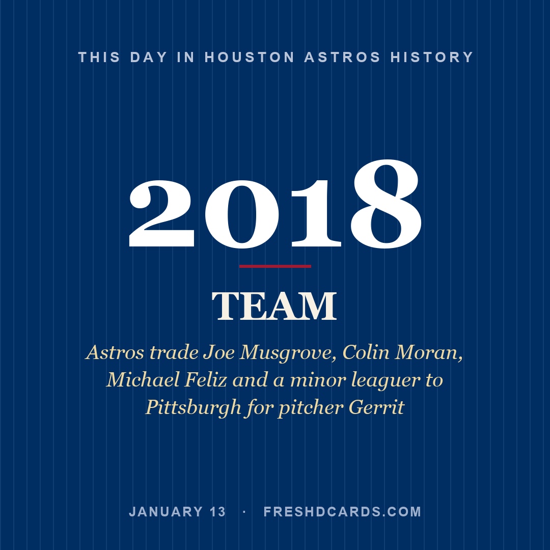Houston Astros: Houston Astros, 2018, Astros trade Joe Musgrove, Colin Moran, Michael Feliz and a minor leaguer to Pittsburgh for pitcher Gerrit