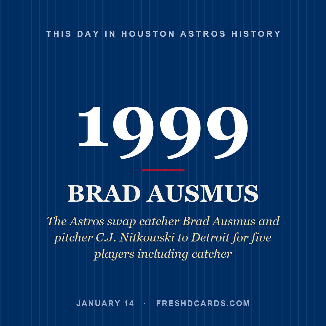 Houston Astros: Brad Ausmus, 1999, The Astros swap catcher Brad Ausmus and pitcher C.J. Nitkowski to Detroit for five players including catcher