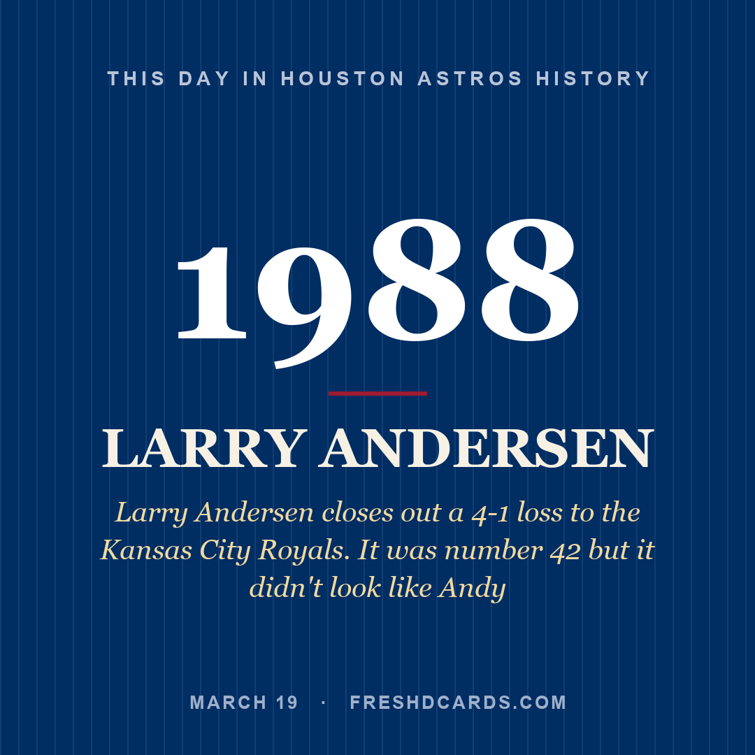 Houston Astros: Larry Andersen, 1988, Larry Andersen closes out a 4-1 loss to the Kansas City Royals. It was number 42 but it didn't look like Andy
