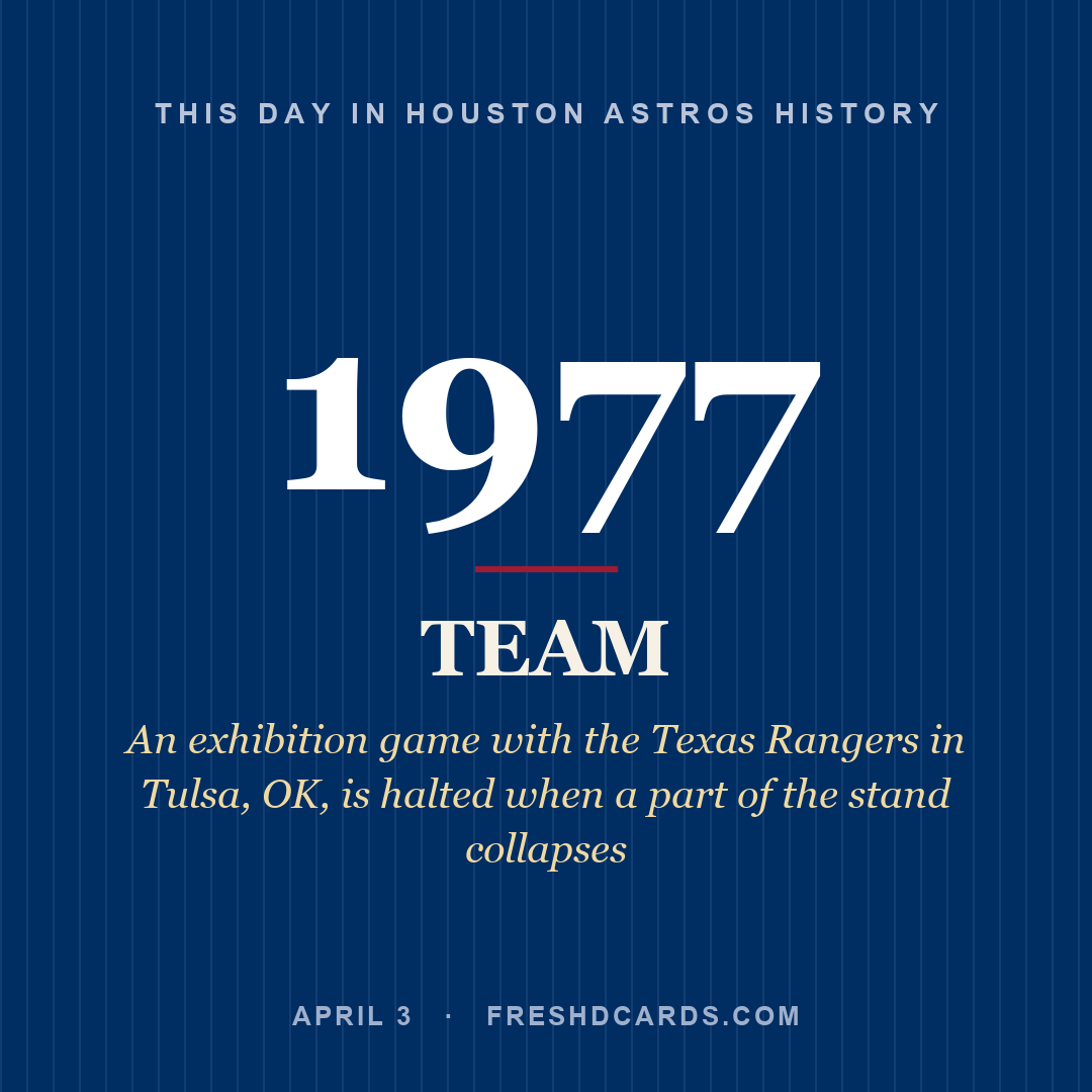 Houston Astros: Houston Astros, 1977, An exhibition game with the Texas Rangers in Tulsa, OK, is halted when a part of the stand collapses