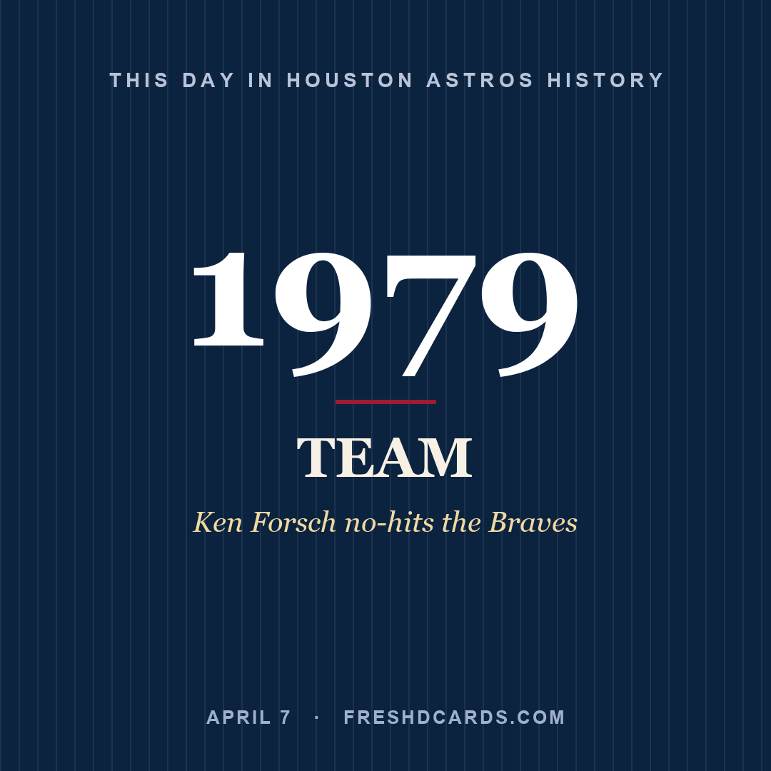 Houston Astros: Houston Astros, 1979, Ken Forsch no-hits the Braves