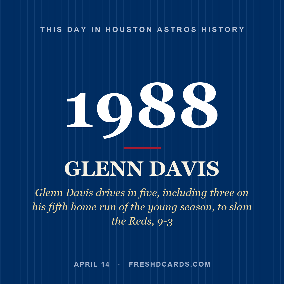 Houston Astros: Glenn Davis, 1988, Glenn Davis drives in five, including three on his fifth home run of the young season, to slam the Reds, 9-3