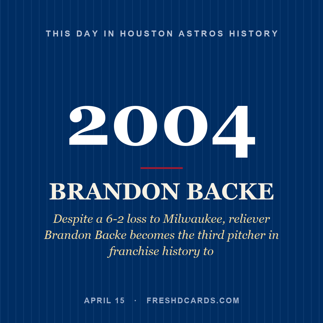 Houston Astros: Brandon Backe, 2004, Despite a 6-2 loss to Milwaukee, reliever Brandon Backe becomes the third pitcher in franchise history to