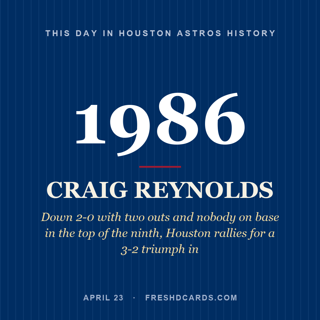 Houston Astros: Craig Reynolds, 1986, Down 2-0 with two outs and nobody on base in the top of the ninth, Houston rallies for a 3-2 triumph in