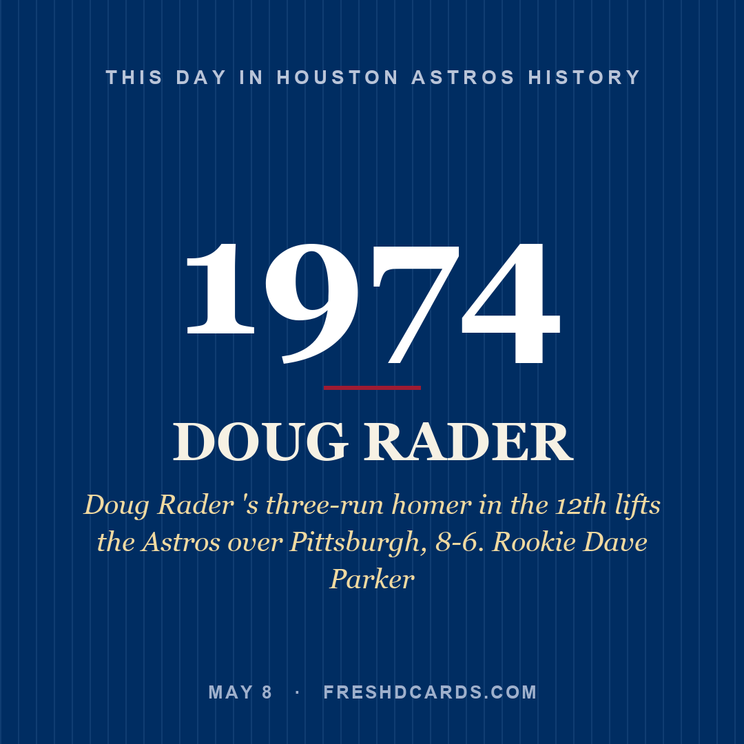 Houston Astros: Doug Rader, 1974, Doug Rader 's three-run homer in the 12th lifts the Astros over Pittsburgh, 8-6. Rookie Dave Parker