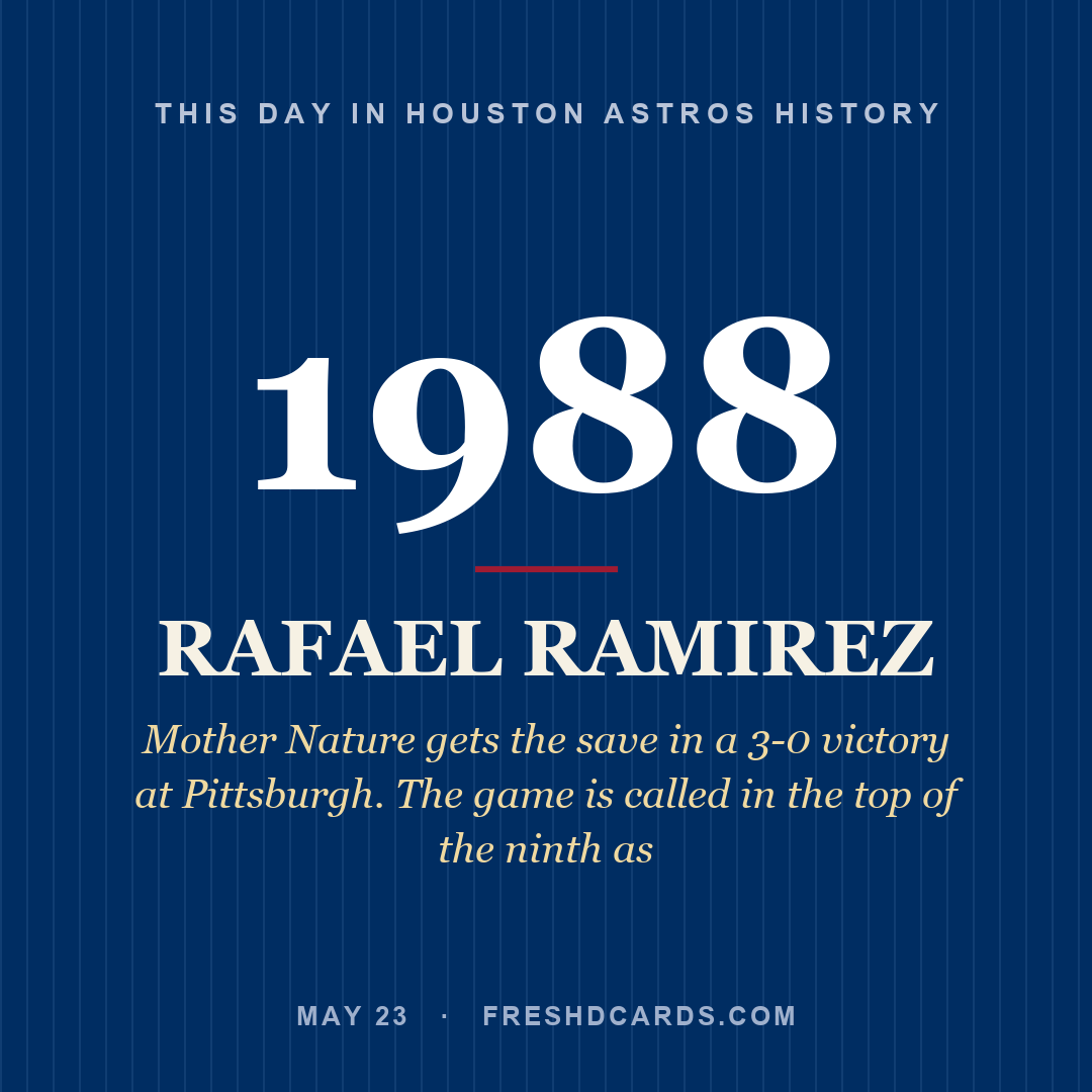 Houston Astros: Rafael Ramirez, 1988, Mother Nature gets the save in a 3-0 victory at Pittsburgh. The game is called in the top of the ninth as