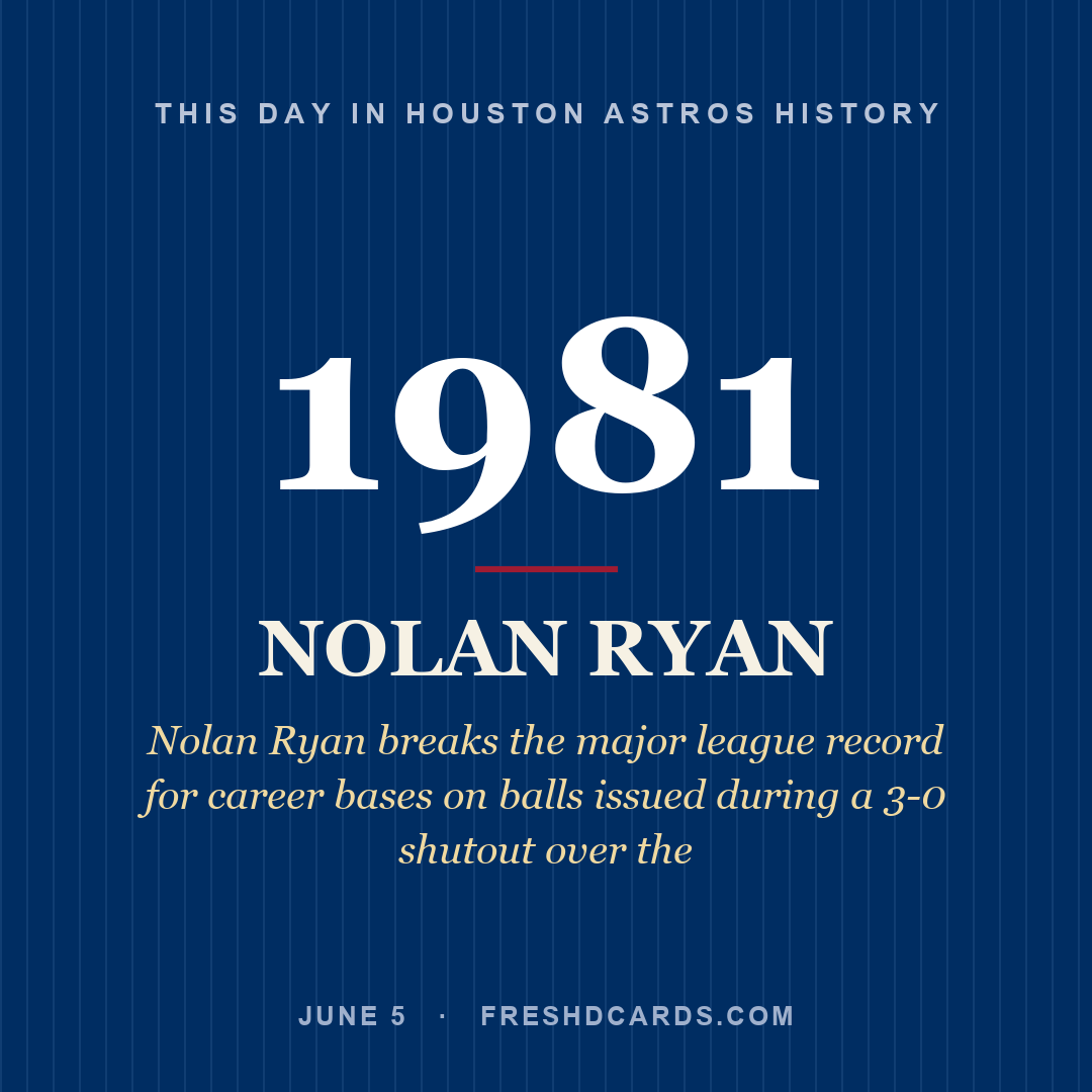 Houston Astros: Nolan Ryan, 1981, Nolan Ryan breaks the major league record for career bases on balls issued during a 3-0 shutout over the