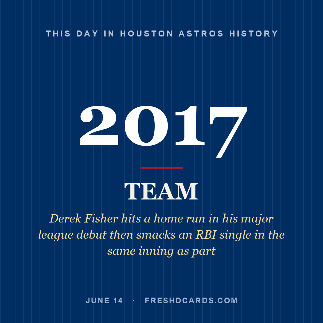 Houston Astros: Houston Astros, 2017, Derek Fisher hits a home run in his major league debut then smacks an RBI single in the same inning as part