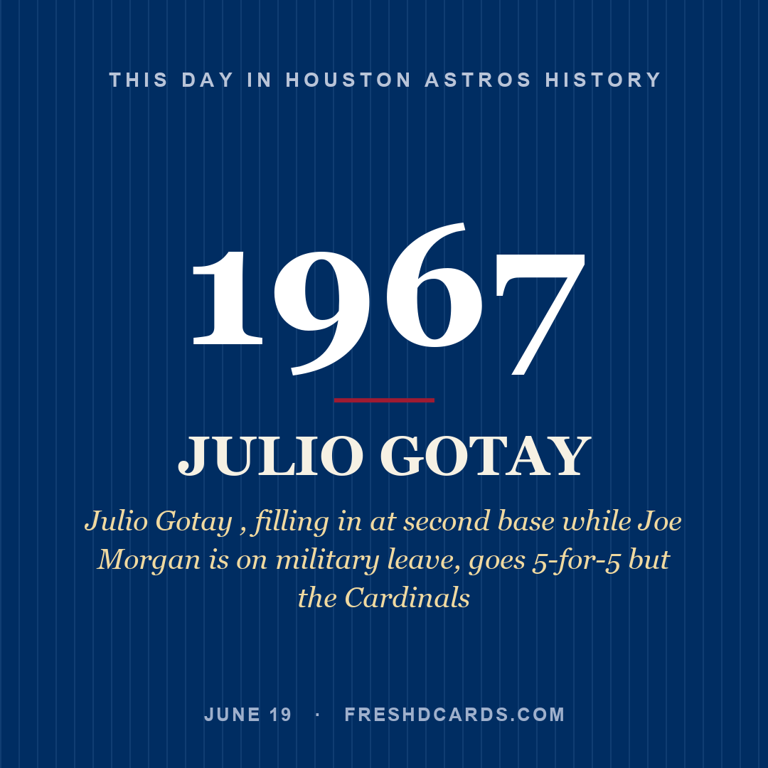 Houston Astros: Julio Gotay, 1967, Julio Gotay , filling in at second base while Joe Morgan is on military leave, goes 5-for-5 but the Cardinals
