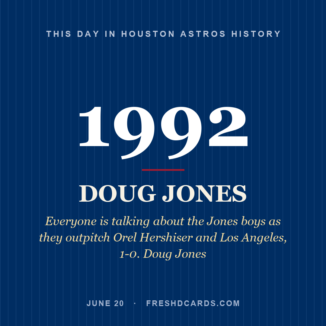 Houston Astros: Doug Jones, 1992, Everyone is talking about the Jones boys as they outpitch Orel Hershiser and Los Angeles, 1-0. Doug Jones