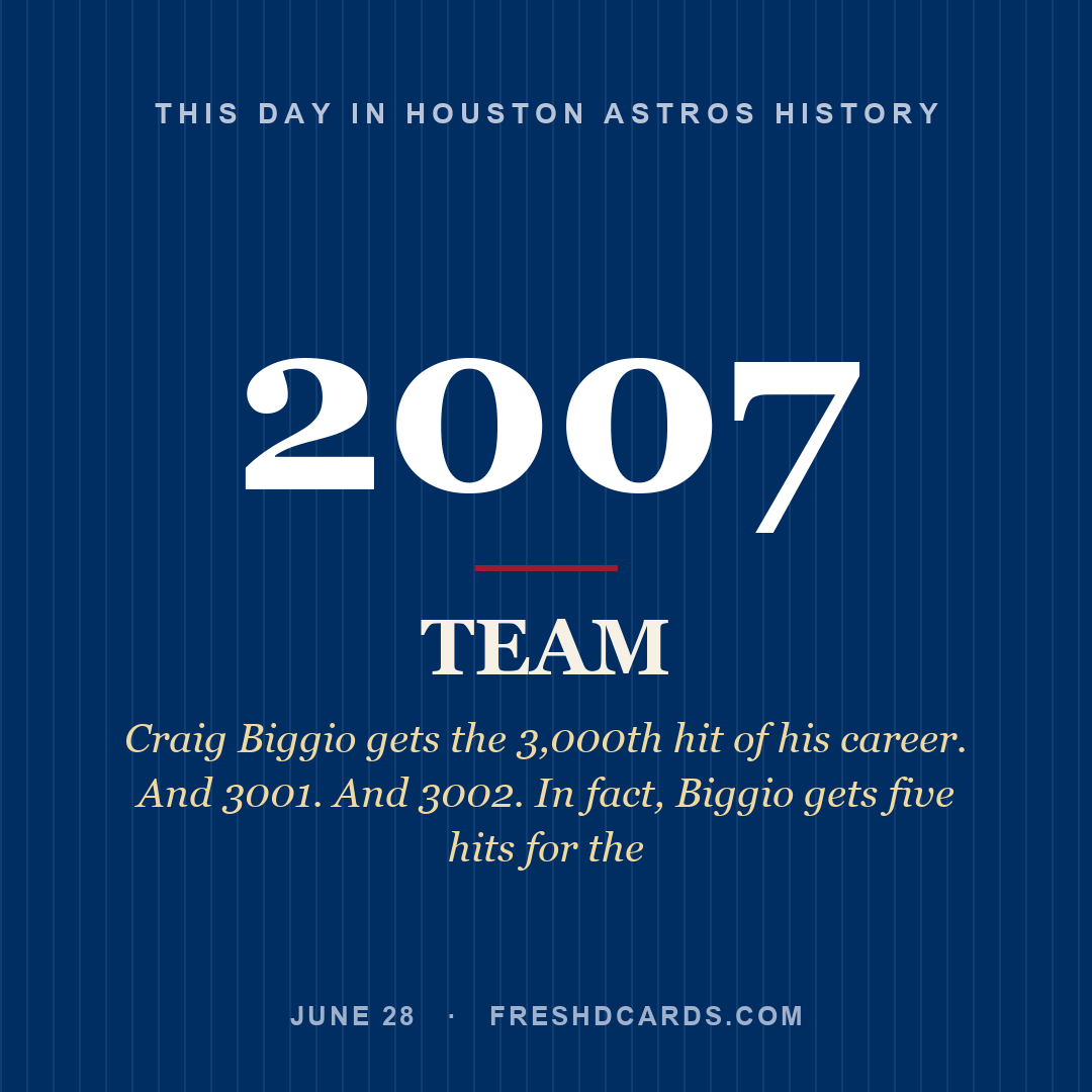 Houston Astros: Houston Astros, 2007, Craig Biggio gets the 3,000th hit of his career. And 3001. And 3002. In fact, Biggio gets five hits for the