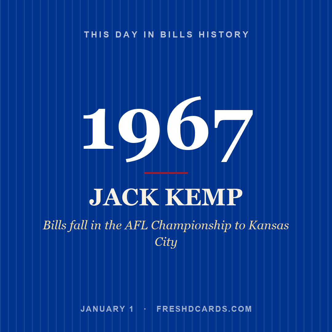 Bills: Jack Kemp, 1967, Bills fall in the AFL Championship to Kansas City
