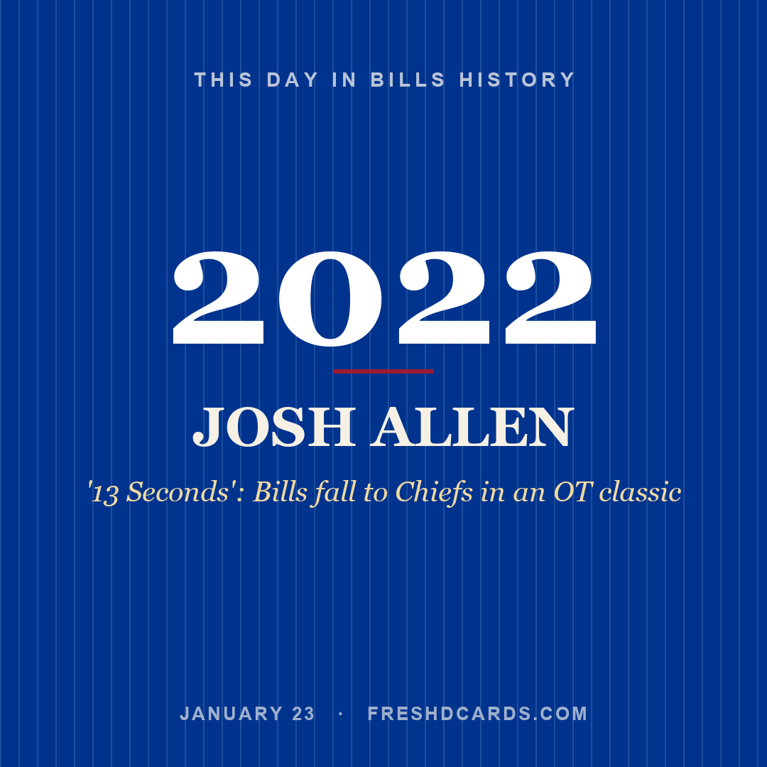 Bills: Josh Allen, 2022, '13 Seconds': Bills fall to Chiefs in an OT classic