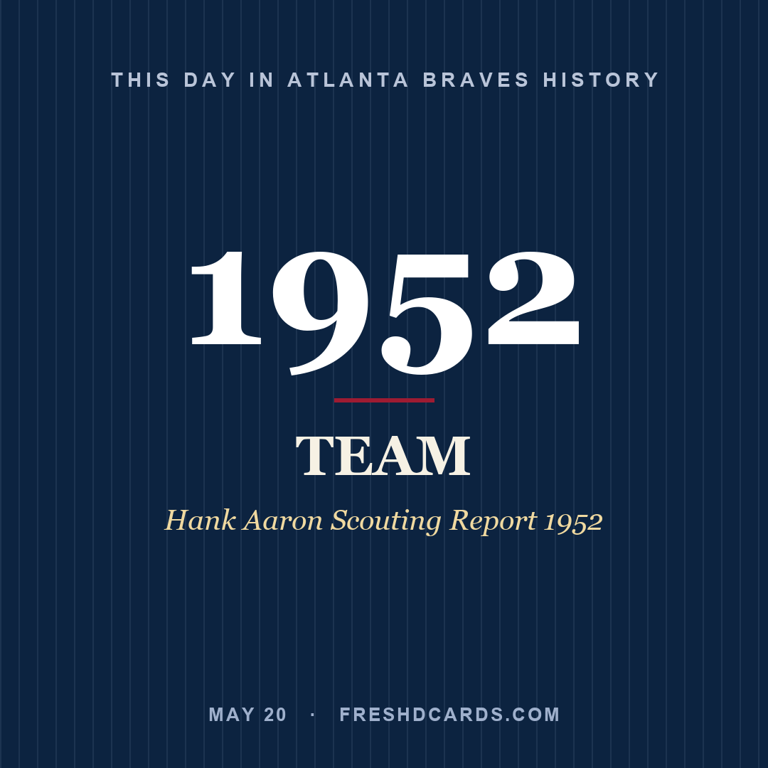 Atlanta Braves: Atlanta Braves, 1952, Hank Aaron Scouting Report 1952